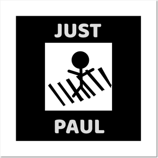 JUST PAUL Posters and Art